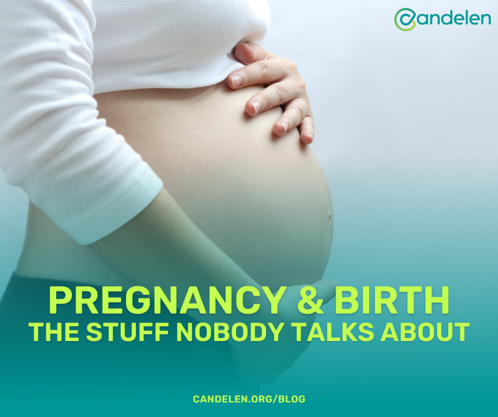 candelen-blog-pregnancy-birth-the-stuff-nobody-talks-about-candelen